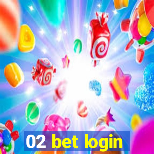 02 bet login